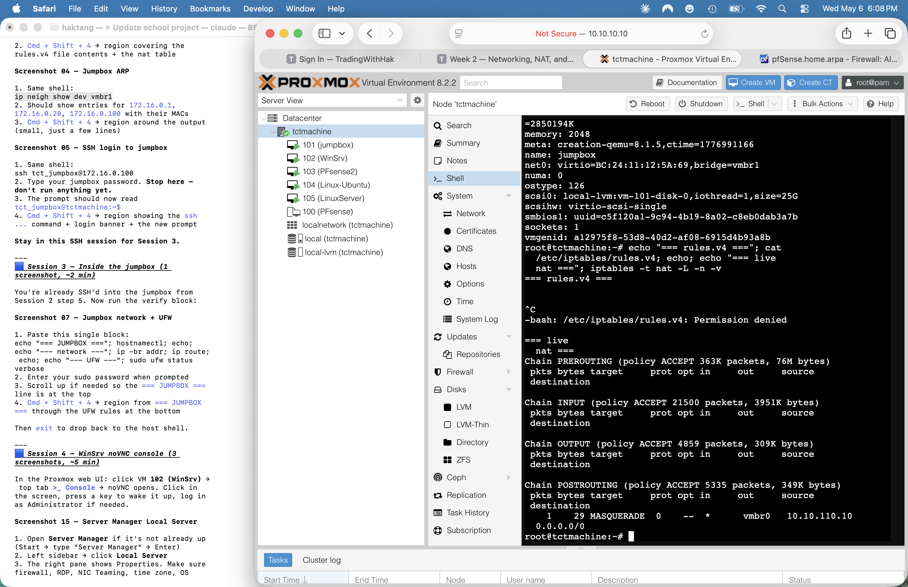 Proxmox host shell showing live iptables nat table with PREROUTING, INPUT, OUTPUT, POSTROUTING chains. POSTROUTING has 1 MASQUERADE rule for source 10.10.110.10 out vmbr0. cat /etc/iptables/rules.v4 returned Permission denied (needed sudo)